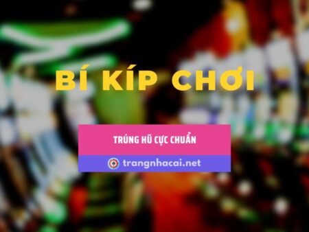 Tìm hiểu về Slot Game – Bí kíp chơi slot game hiệu quả