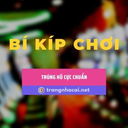 Tìm hiểu về Slot Game – Bí kíp chơi slot game hiệu quả