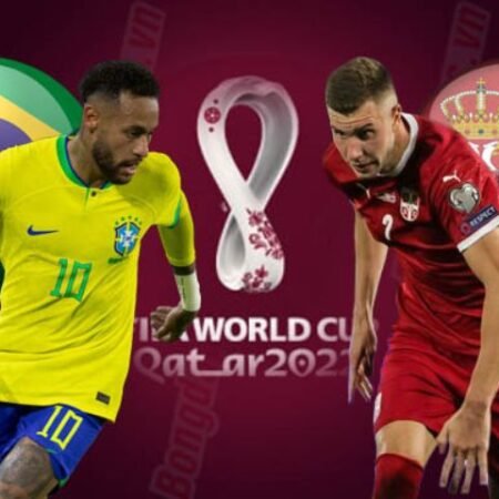 World Cup 2022: Dự đoán kết quả Brazil vs Serbia 02h00 ngày 25/11