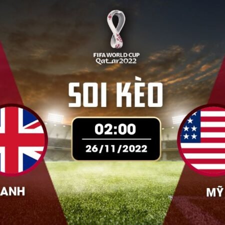 World Cup 2022: Anh vs Mỹ – Đánh nhanh thắng nhanh