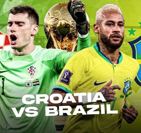 World Cup 2022: Croatia vs Brazil – Liệu có bất ngờ?