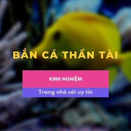 Bắn cá thần tài