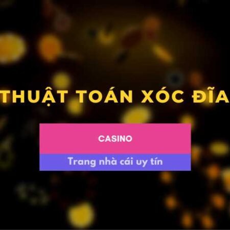 Thuật toán xóc đĩa