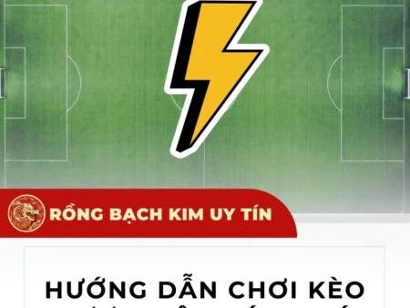 Kèo cược xiên là gì? Hướng dẫn chơi kèo cược xiên bóng đá mới nhất 2024