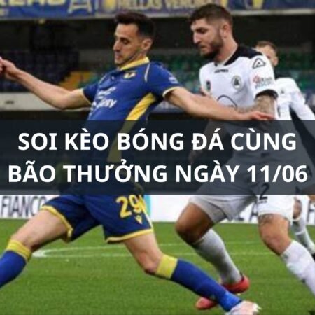 Soi kèo Spezia vs Verona: 1h45 ngày 12/06