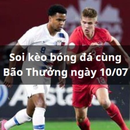 Soi kèo Mỹ vs Canada: 06h30 ngày 10/07