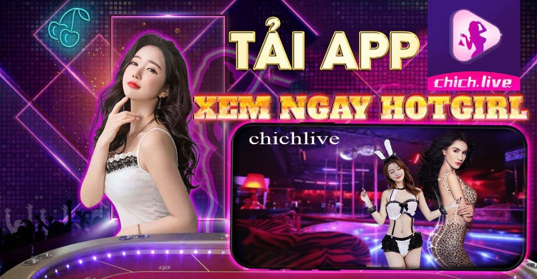 tải app chich live